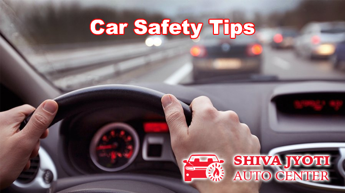 10 Car Safety Tips to Keep You and Your Family Safe